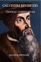CALVINISM REVISITED